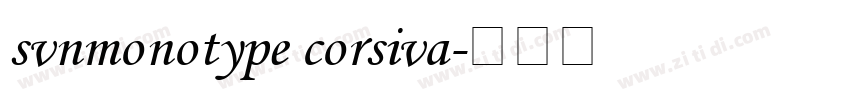 svnmonotype corsiva字体转换